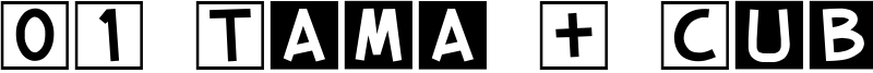 01 Tama + Cube vol.2 Font