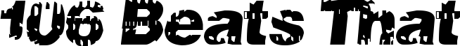 106 Beats That Font