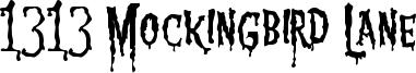1313 Mockingbird Lane Font