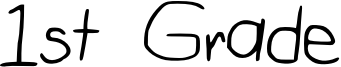 1st Grade Font
