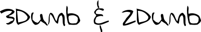 2Dumb.ttf