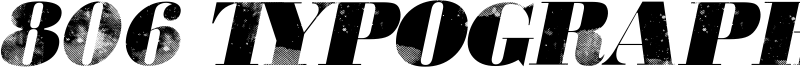 806 Typography Font