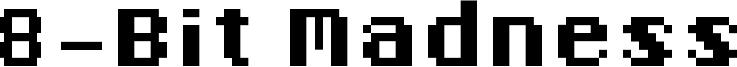 8-Bit Madness Font