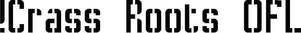 !Crass Roots OFL Font