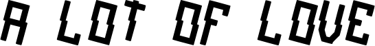 A lot of love Font