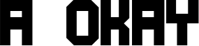 A Okay Font