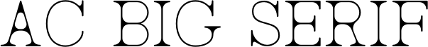 AC_BigSerif_Two.otf