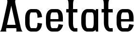 Acetate Font