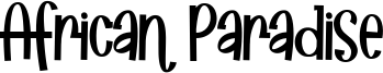 African Paradise Font