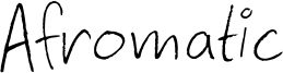 Afromatic Font