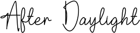 After Daylight Font