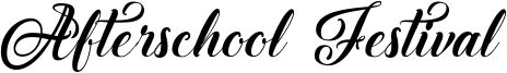 Afterschool Festival Font