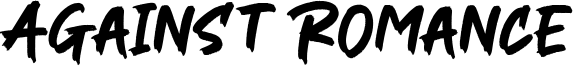 Against Romance Font
