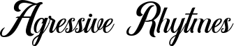 Agressive Rhytmes.otf