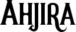 Ahjira Font