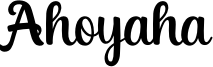 Ahoyaha Font