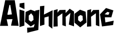 Aighmone Font