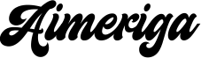 Aimeriga Font