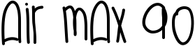 Air Max 90 Font