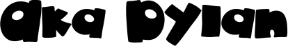 Aka Dylan Font
