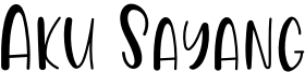 aku sayang.otf