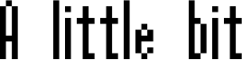 A little bit Font