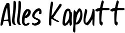 AllesKaputtDEMO-Regular.otf