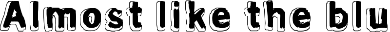 Almost like the blues Font