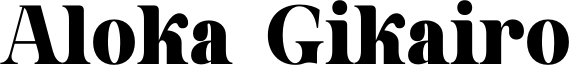Aloka Gikairo Font
