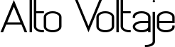 Alto Voltaje Font