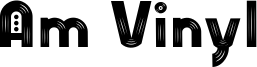 Am Vinyl Font