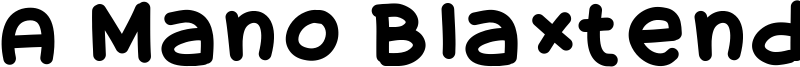 A Mano Blaxtendida Font