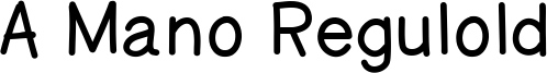 A Mano Regulold Font