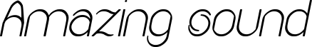 Amazing sound-italic.ttf