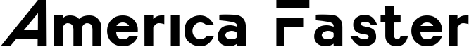 America Faster Font