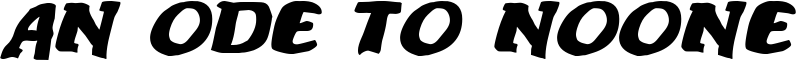 An ode to noone Font
