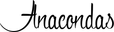 Anacondas Font