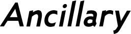 Ancillary-BoldItalic.otf