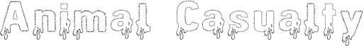 Animal Casualty Font