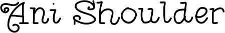 Ani Shoulder Font