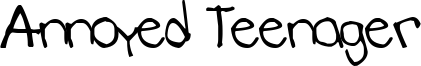 Annoyed Teenager Font