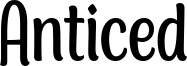Anticed Font