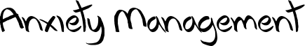 Anxiety Management Font