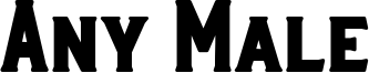 Any Male Font