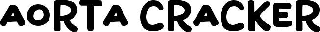 Aorta Cracker Font