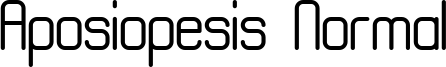 Aposiopesis Normal Font