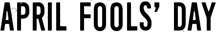 April Fools' Day Font