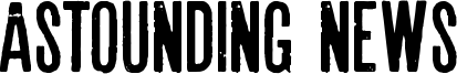 Astounding news Font