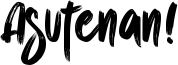 Asutenan! Font