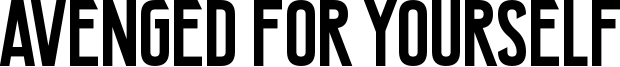 Avenged For Yourself Font